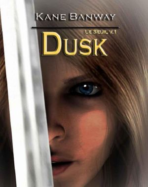 La Trilogie Du Seuil · Dusk - Tome 1