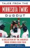 Tales From the Minnesota Twins Dugout