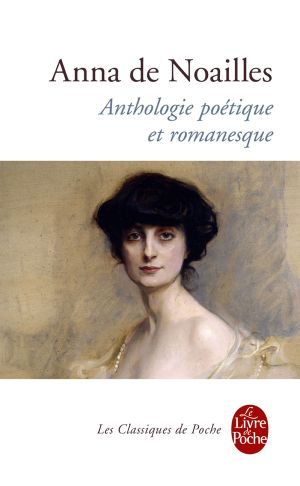 Anthologie Poétique Et Romanesque