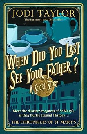 When Did You Last See Your Father?