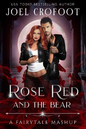 Rose Red and the Bear: A Fairy Tale Mashup