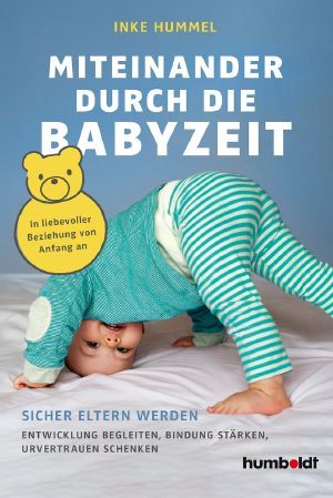 Miteinander durch die Babyzeit