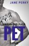 Pet Mine, a Gay Romance (Hardwood Pack, #4)