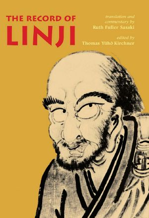 The Record of Linji (Nanzan Library of Asian Religion and Culture)