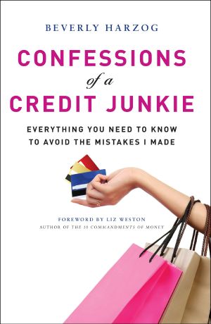 Confessions of a Credit Junkie