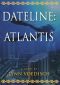 Dateline · Atlantis