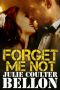 Forget Me Not (Hostage Negotiation #3.5)