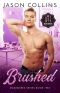 Brushed (Makeovers Book 2)