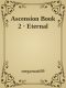 Ascension Book 2 · Eternal