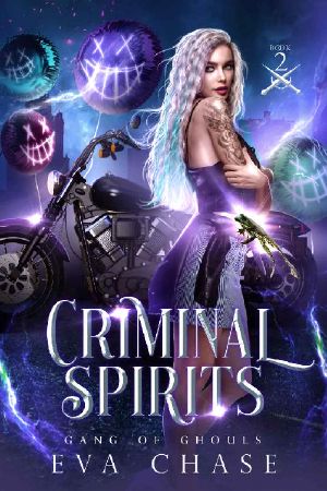 Criminal Spirits (Gang of Ghouls Book 2)