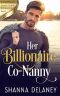 Her Billionaire Co-Nanny (Candyman Sweet Family Billionaires Book 1)