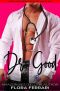 Dr. Good: A Steamy Standalone Instalove Romance