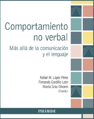 Comportamiento No Verbal · Más Allá De La Comunicación Y El Lenguaje