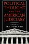 Political Thought and the American Judiciary