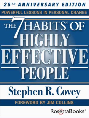 The 7 Habits of Highly Effective People · Powerful Lessons in Personal Change (25th Anniversary Edition)