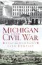 Michigan and the Civil War