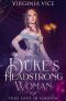The Duke's Headstrong Woman · True Love in London (Regency Romance · Strong Women Find True Love Book 2)
