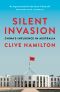 Silent Invasion · China’s influence in Australia