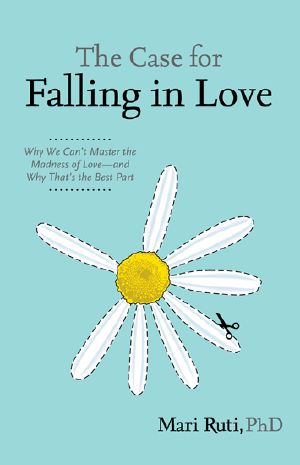 The Case for Falling in Love