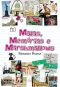 Malas, Memórias E Marshmallows