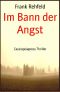 Im Bann der Angst · Cassiopeiapress Thriller