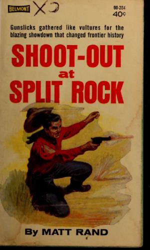 Shoot-out at Split Rock