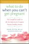 What to Do When You Can't Get Pregnant