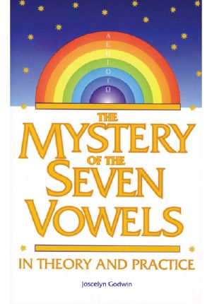 The Mystery of the Seven Vowels · in Theory and Practice