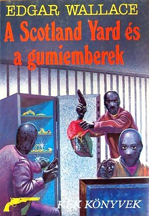 A Scotland Yard és a gumiemberek