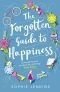 The Forgotten Guide to Happiness