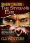 The Stygian's Eye · Shadow Stalkers 1