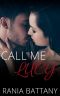 Call Me Lucy · an Enemies to Lovers Romance