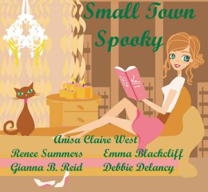 Small Town Spooky (Cozy Mystery Anthology)