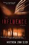 The Influence (Supernatural Thriller)