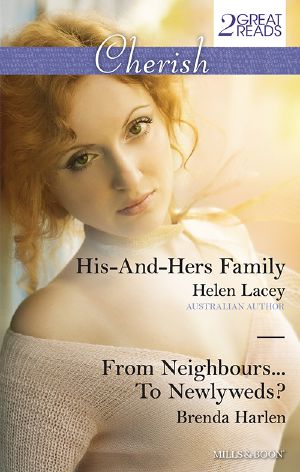 His-And-Hers Family/From Neighbours...To Newlyweds?