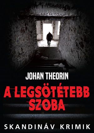 A legsötétebb szoba