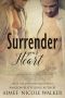 Surrender Your Heart · Book 3 of the Fated Hearts Series