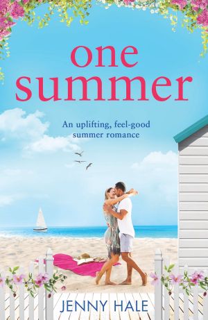 One Summer · an Uplifting, Feel-Good Summer Romance