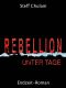 Rebellion unter Tage