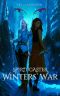 Winters’ War: Spirit Caster Book 1