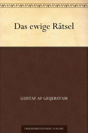 Das ewige Rätsel