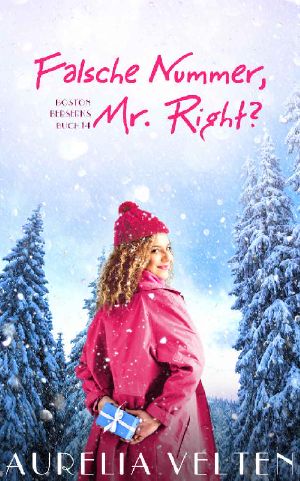 Falsche Nummer, Mr. Right? (Boston Berserks 14) (German Edition)