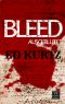 Bleed · Ausgeblutet