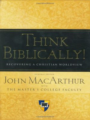 Think Biblically! (Trade Paper)