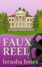 Faux Reel (Imogene Museum Mystery #5)