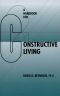 A Handbook for Constructive Living