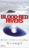 Blood-Red Rivers Aka the Crimson Rivers