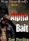 Alpha Bait (Russian Wolf Pack)