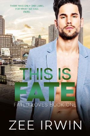 This Is Fate: A Billionaire Romance (Fated Loves Book 1)