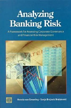 Analyzing Banking Risk · A Framework for Assessing Corporate Governance and Financial Risk Management